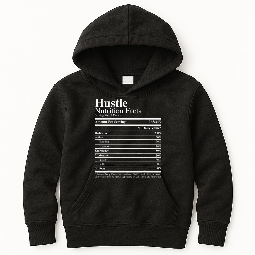 Hustle Nutrition Facts Hustle Hard Kids Hoodie