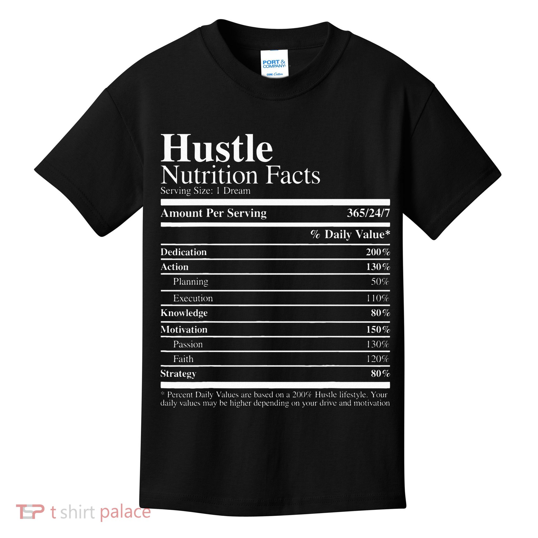 Hustle Nutrition Facts Hustle Hard Kids T-Shirt