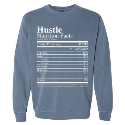 Hustle Nutrition Facts Hustle Hard Garment-Dyed Sweatshirt
