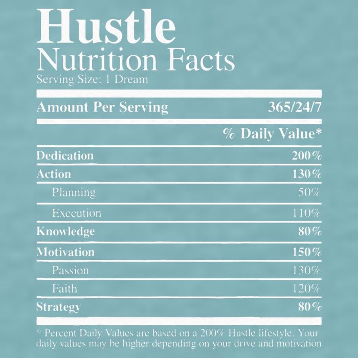 Hustle Nutrition Facts Hustle Hard Sueded Cloud Jersey T-Shirt