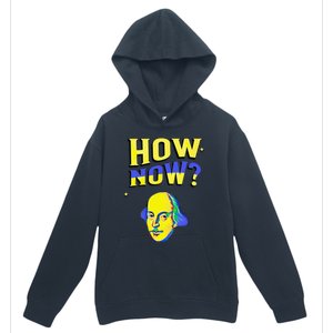 How Now Frequent Shakespeare Quotation Urban Pullover Hoodie