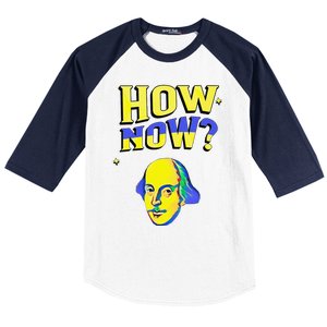 How Now Frequent Shakespeare Quotation Baseball Sleeve Shirt