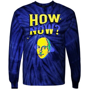 How Now Frequent Shakespeare Quotation Tie-Dye Long Sleeve Shirt