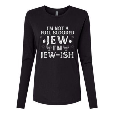 Hanukkah Not Full Blooded Jew Jewish Chanukah Womens Cotton Relaxed Long Sleeve T-Shirt