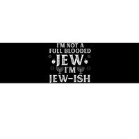 Hanukkah Not Full Blooded Jew Jewish Chanukah Bumper Sticker