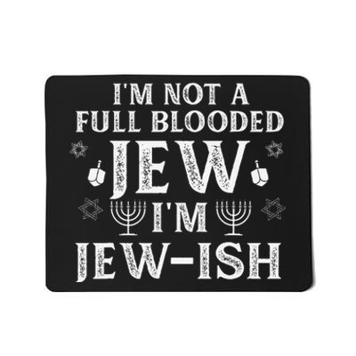 Hanukkah Not Full Blooded Jew Jewish Chanukah Mousepad