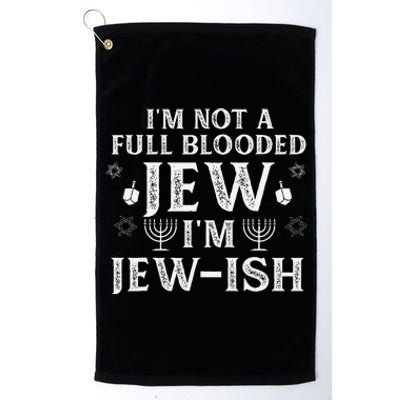 Hanukkah Not Full Blooded Jew Jewish Chanukah Platinum Collection Golf Towel