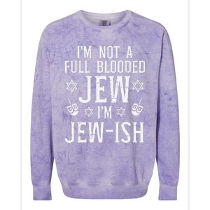 Hanukkah Not Full Blooded Jew Jewish Chanukah  Colorblast Crewneck Sweatshirt