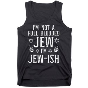 Hanukkah Not Full Blooded Jew Jewish Chanukah  Tank Top