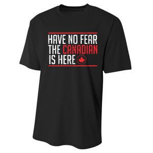 Have No Fear The Canadian Is Here Funny Maple Leaf Graphic Performance Sprint T-Shirt