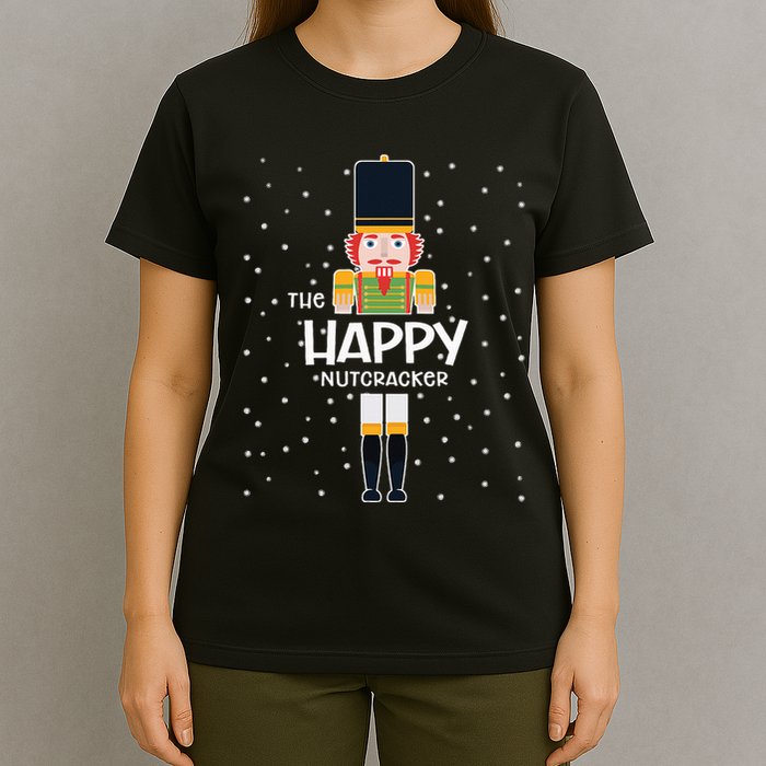 Happy Nutcracker Family Matching Funny Pajama T-Shirt