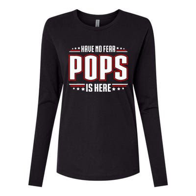 Have No Fear Pops Is Here Womens Cotton Relaxed Long Sleeve T-Shirt