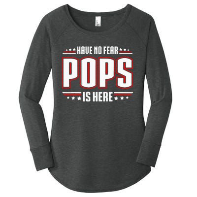 Have No Fear Pops Is Here Women's Perfect Tri Tunic Long Sleeve Shirt