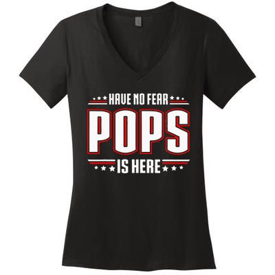 Have No Fear Pops Is Here Women's V-Neck T-Shirt