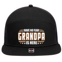 Have No Fear Grandpa Is Here 7 Panel Mesh Trucker Snapback Hat