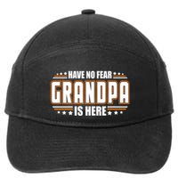 Have No Fear Grandpa Is Here 7-Panel Snapback Hat