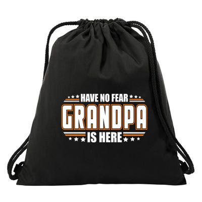 Have No Fear Grandpa Is Here Drawstring Bag