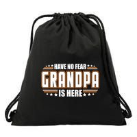 Have No Fear Grandpa Is Here Drawstring Bag