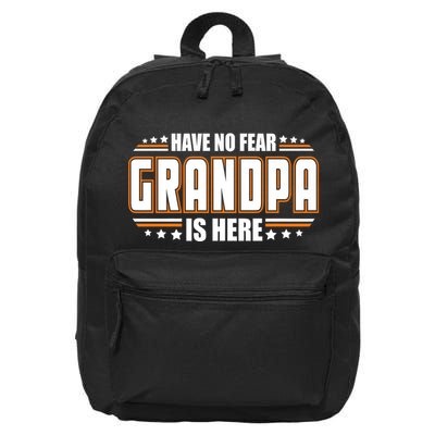 Have No Fear Grandpa Is Here 16 in Basic Backpack