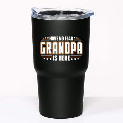 Have No Fear Grandpa Is Here Tumbler