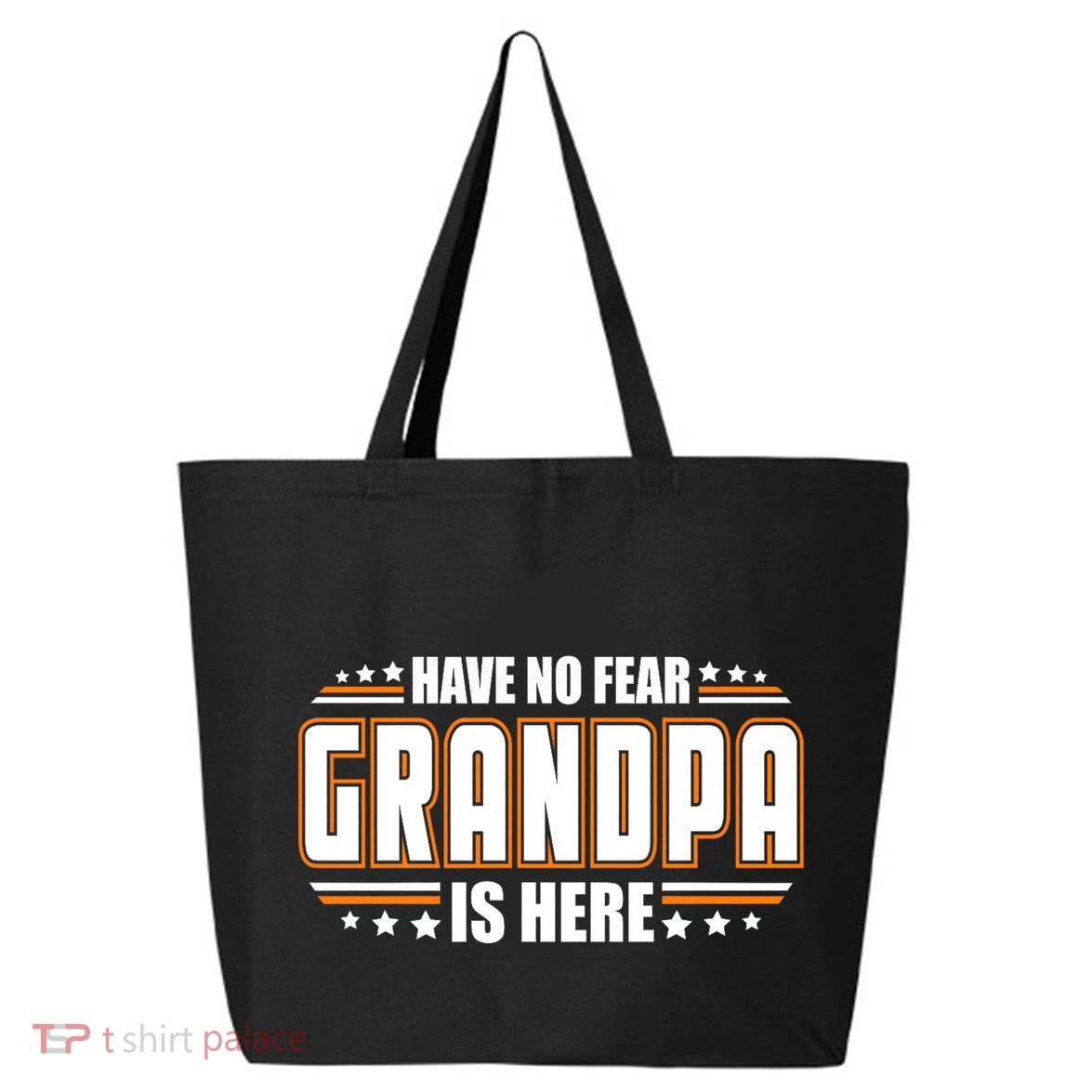 Have No Fear Grandpa Is Here 25L Jumbo Tote