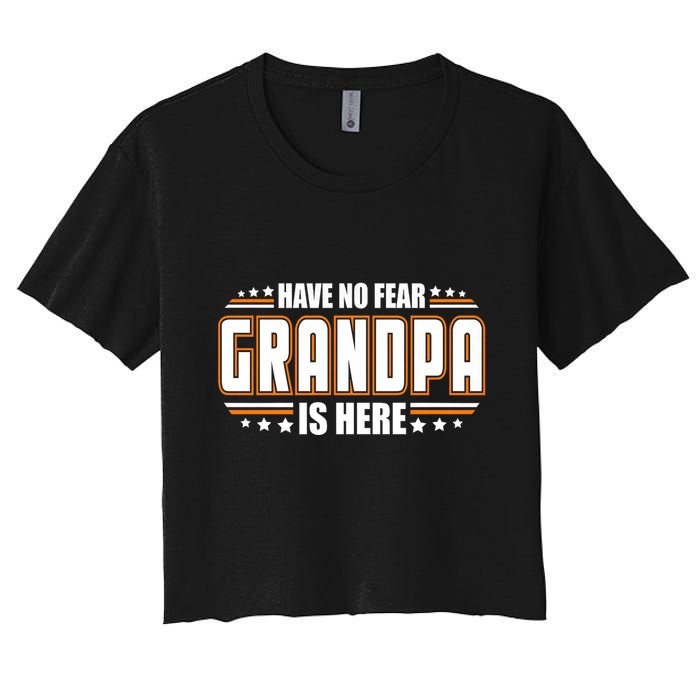 Have No Fear Grandpa Is Here Women's Crop Top Tee