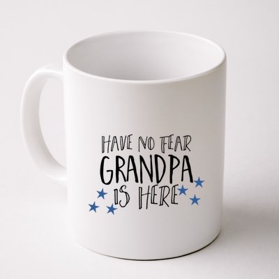 Have No Fear Grandpa Is Here Mug