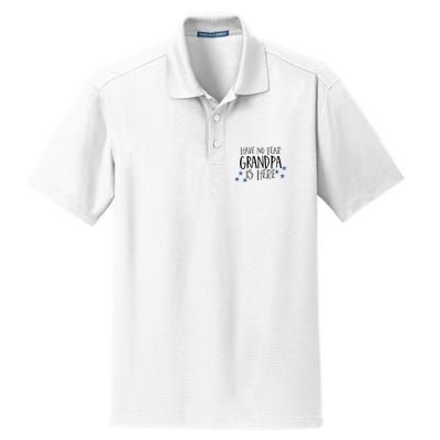 Have No Fear Grandpa Is Here Dry Zone Grid Polo