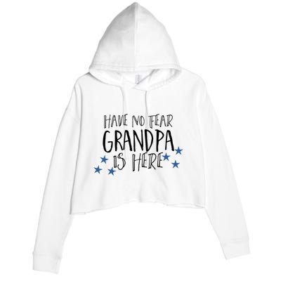 Have No Fear Grandpa Is Here Crop Fleece Hoodie