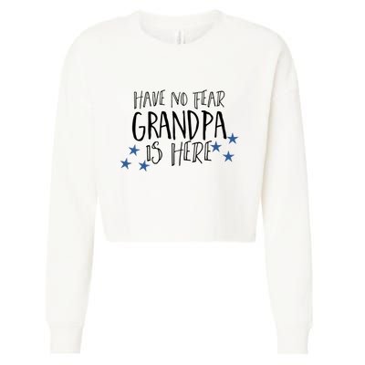 Have No Fear Grandpa Is Here Cropped Pullover Crew