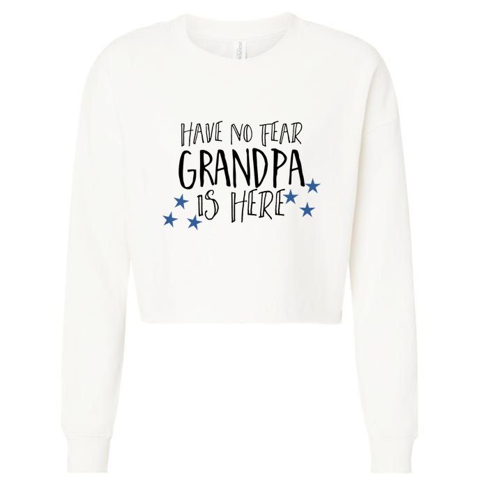Have No Fear Grandpa Is Here Cropped Pullover Crew