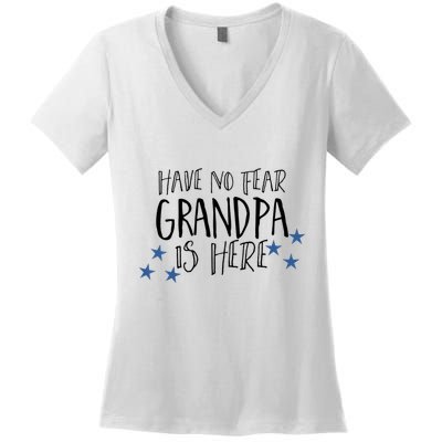 Have No Fear Grandpa Is Here Women's V-Neck T-Shirt