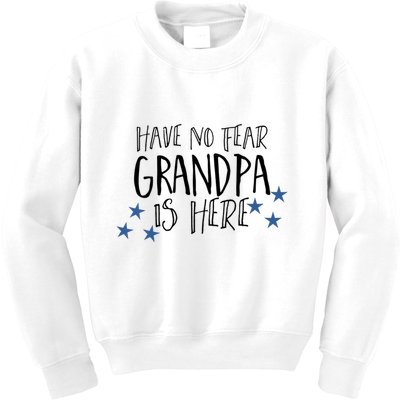 Have No Fear Grandpa Is Here Kids Sweatshirt