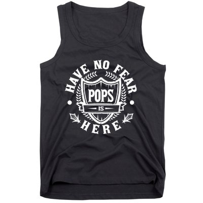 Have No Fear Pops Is Here Tank Top