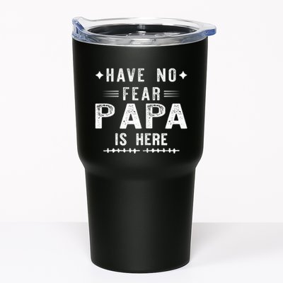 Have No Fear Papa Is Here Tumbler