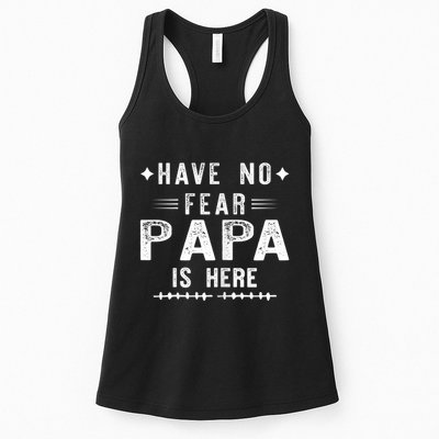 Have No Fear Papa Is Here Womens Tank Top