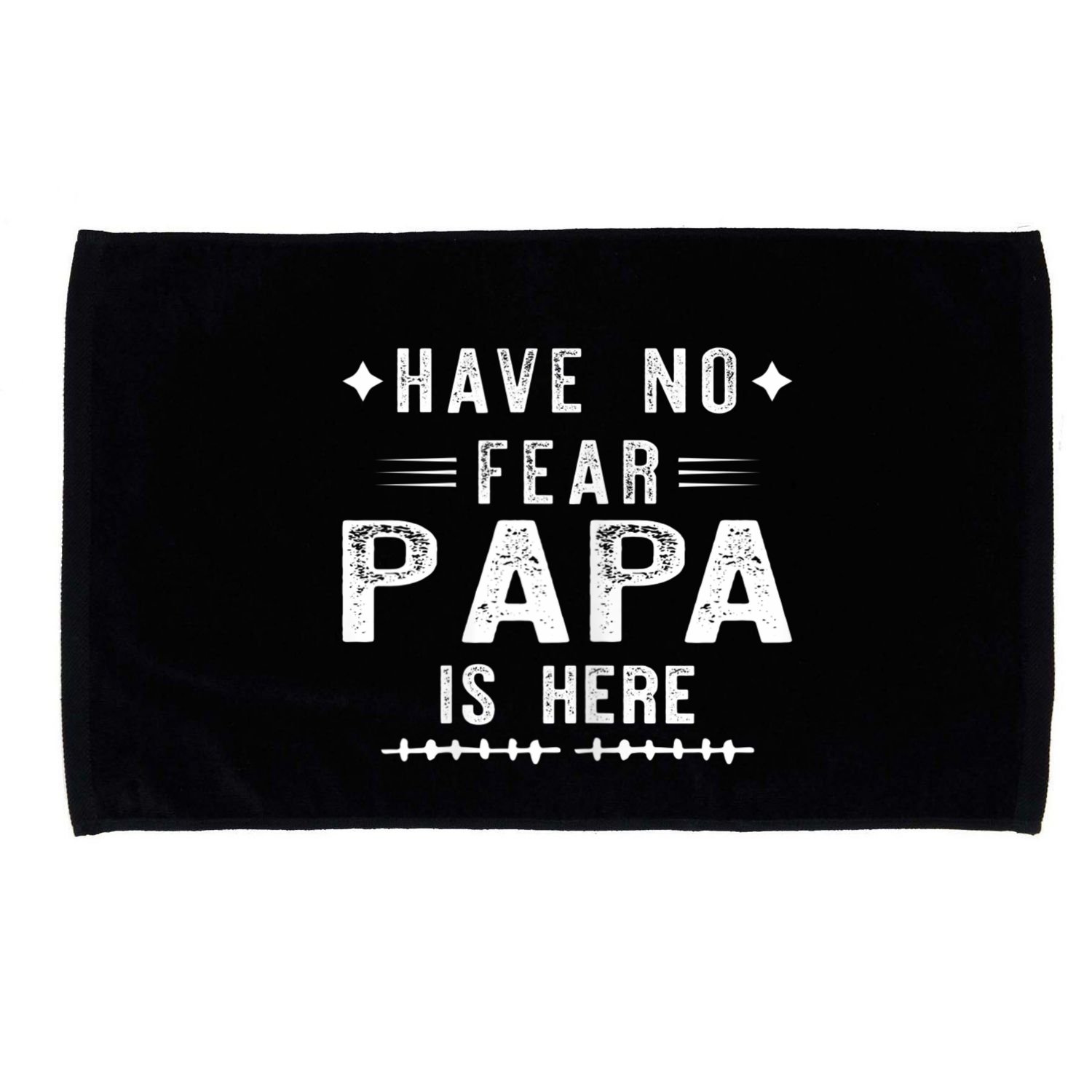 Have No Fear Papa Is Here Microfiber Hand Towel