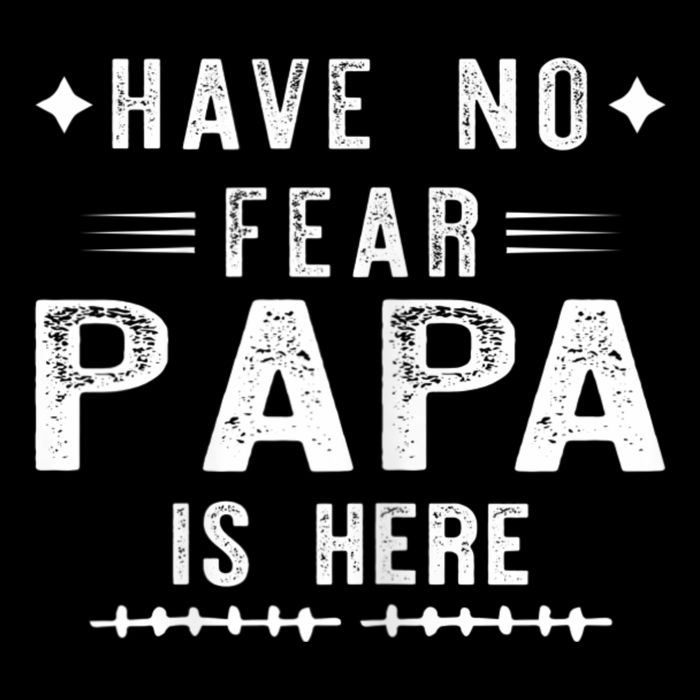 Have No Fear Papa Is Here Visor