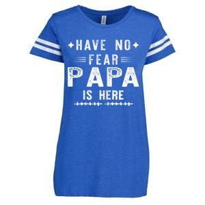 Have No Fear Papa Is Here Enza Ladies Jersey Football T-Shirt