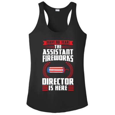 Have No Fear The Assistant Fireworks Director Firework Usa Funny Gift Ladies PosiCharge Competitor Racerback Tank