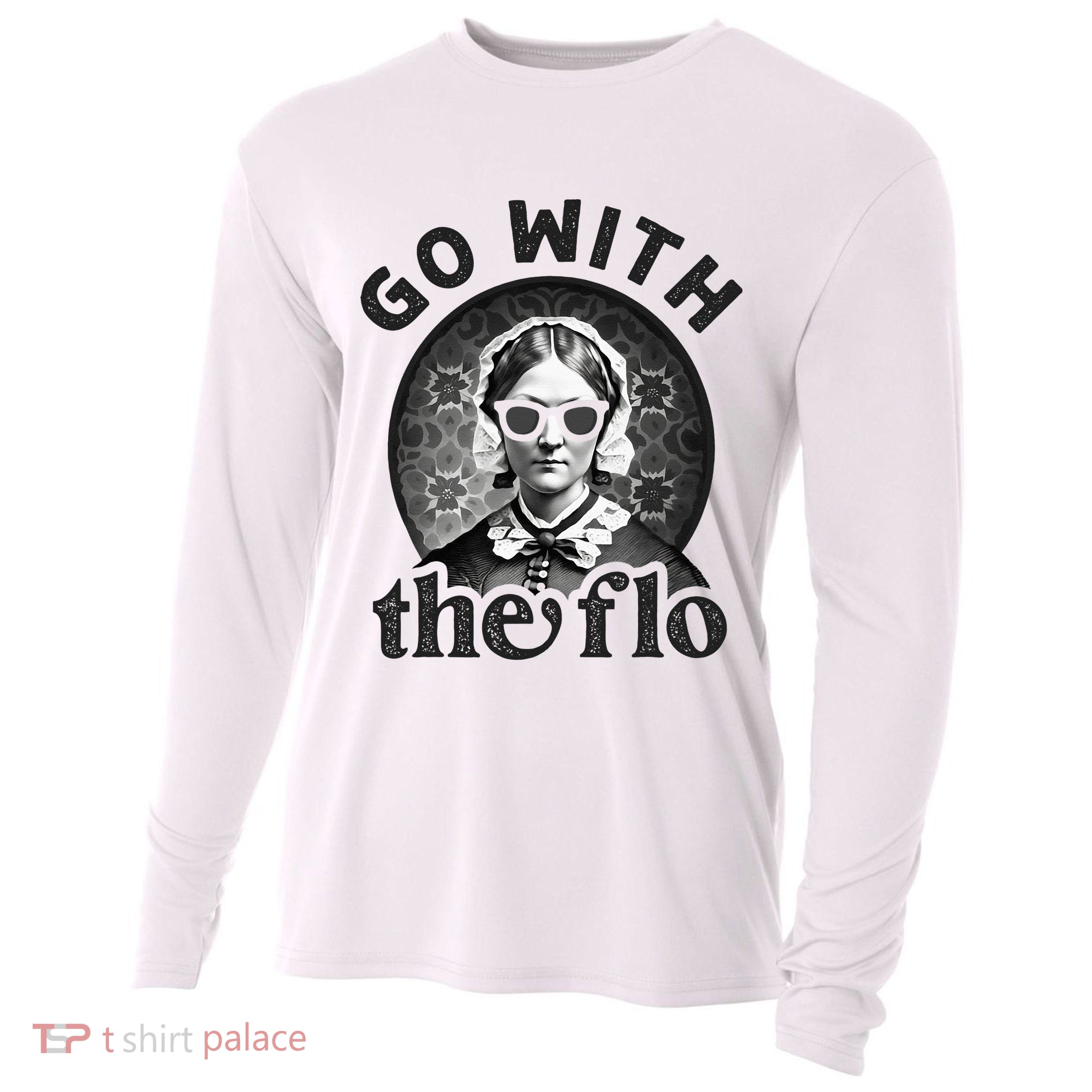 History Nurse Florence Nightingale Go With The Flo Cooling Performance Long Sleeve Crew