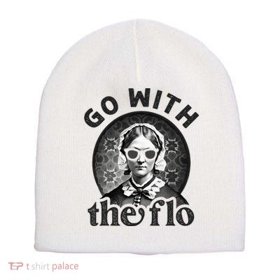 History Nurse Florence Nightingale Go With The Flo Short Acrylic Beanie