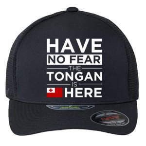 Have No Fear The Tongan Is Here Pride Gift Proud Tonga Gift Flexfit Unipanel Trucker Cap