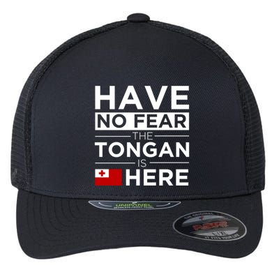 Have No Fear The Tongan Is Here Pride Gift Proud Tonga Gift Flexfit Unipanel Trucker Cap
