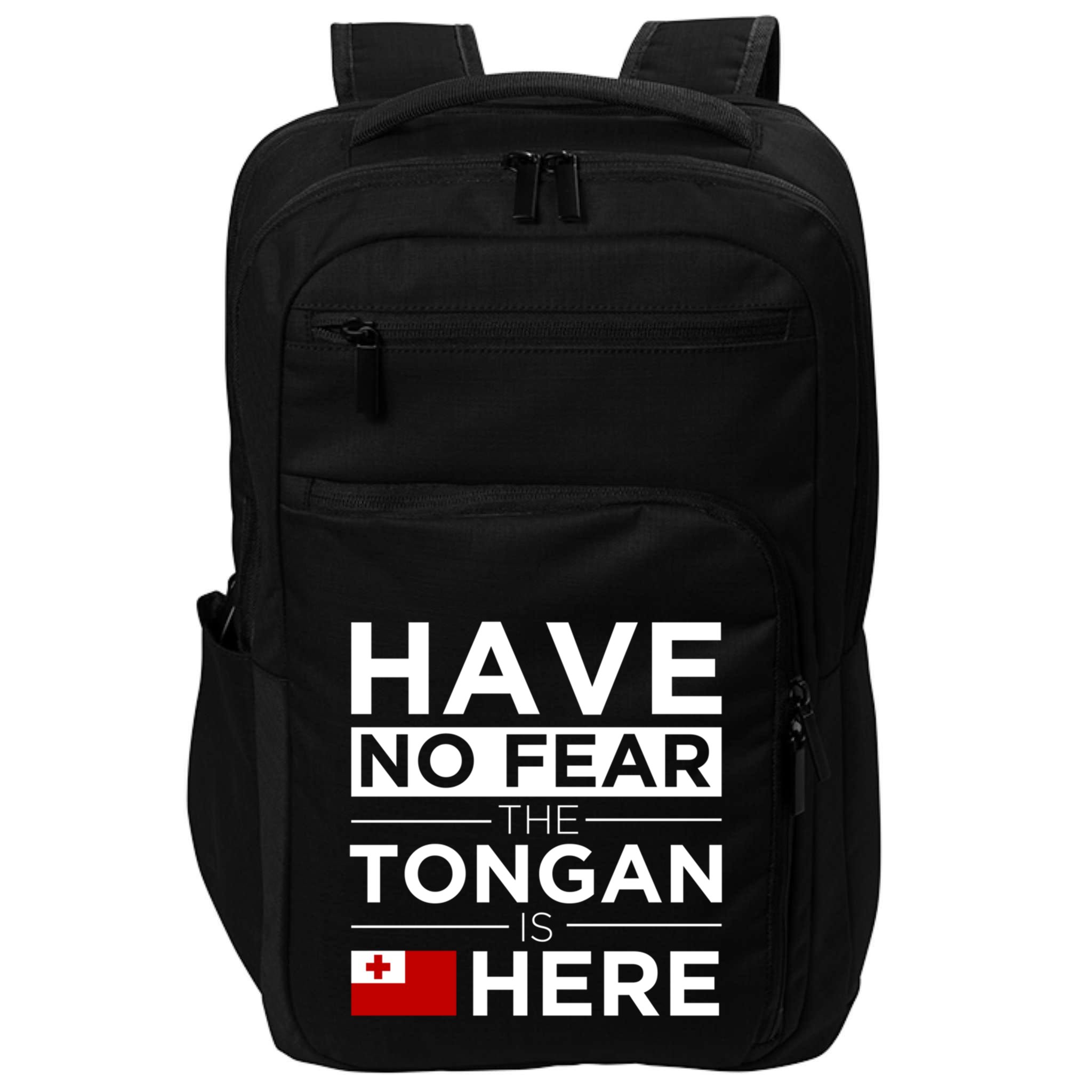 Have No Fear The Tongan Is Here Pride Gift Proud Tonga Gift Impact Tech Backpack