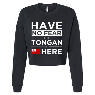 Have No Fear The Tongan Is Here Pride Gift Proud Tonga Gift Cropped Pullover Crew