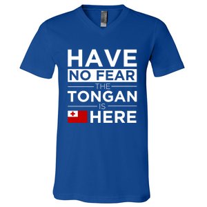 Have No Fear The Tongan Is Here Pride Gift Proud Tonga Gift V-Neck T-Shirt