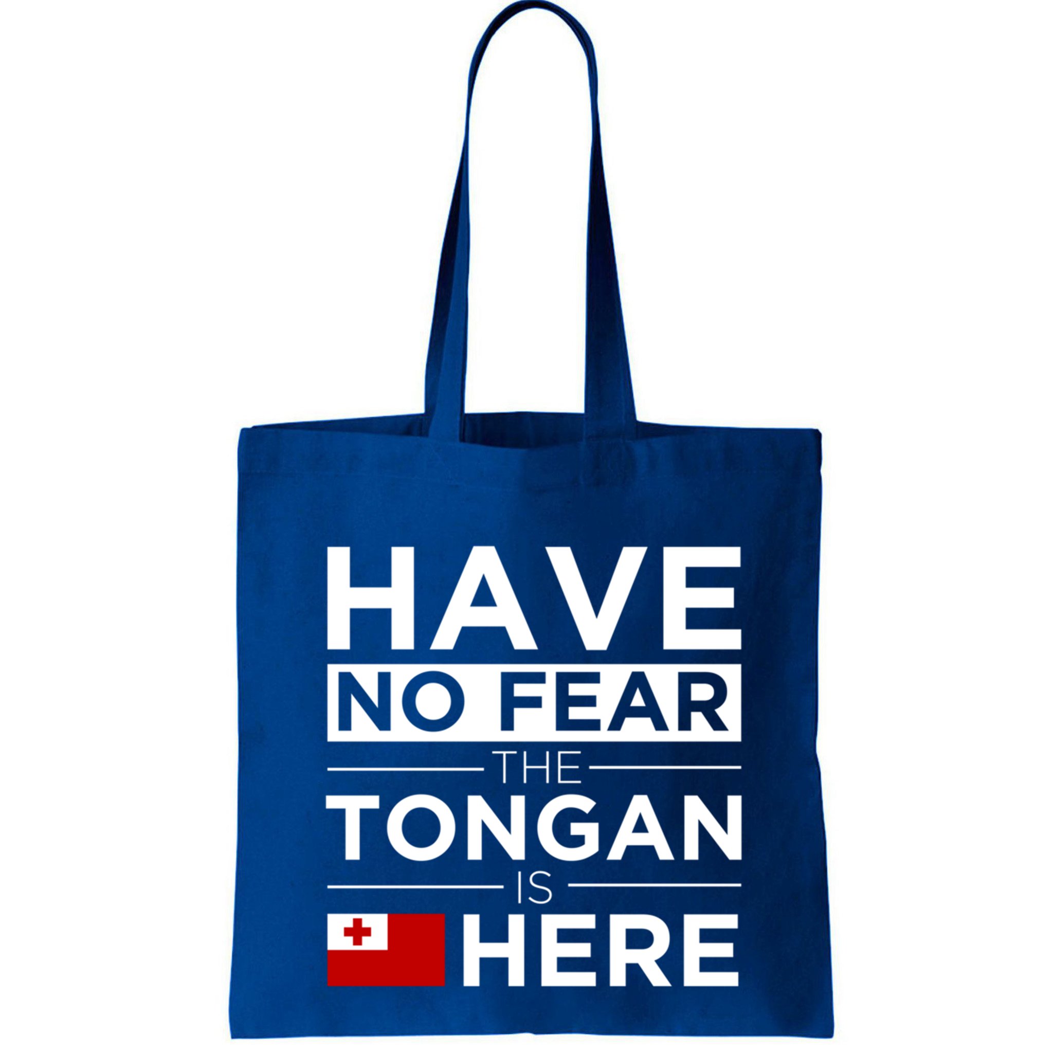 Have No Fear The Tongan Is Here Pride Gift Proud Tonga Gift Bag