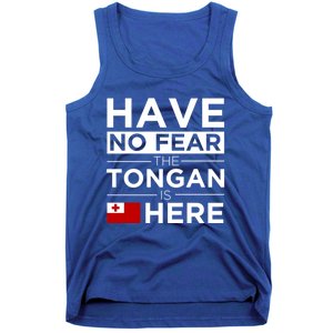 Have No Fear The Tongan Is Here Pride Gift Proud Tonga Gift Tank Top