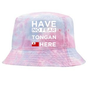 Have No Fear The Tongan Is Here Pride Gift Proud Tonga Gift Tie-Dyed Bucket Hat